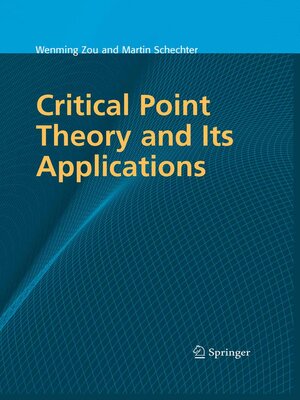 cover image of Critical Point Theory and Its Applications